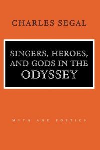 Produktbild: Singers, Heroes, and Gods in the "Odyssey"
