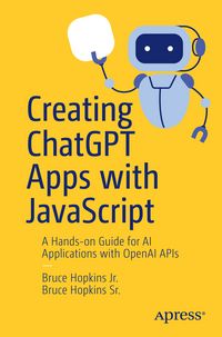 Produktbild: Creating ChatGPT Apps with JavaScript
