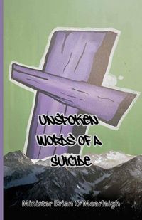 Produktbild: Unspoken Words Of A Suicide