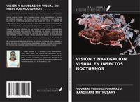 Produktbild: Visi&oacute;n Y Navegaci&oacute;n Visual En Insectos Nocturnos