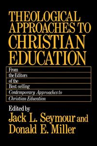 Produktbild: Theological Approaches to Christian Education