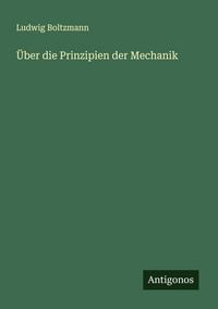 Produktbild: &Uuml;ber die Prinzipien der Mechanik