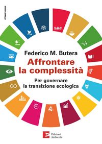 Produktbild: Affrontare la complessit&agrave;. Per governare la transizione ecologica