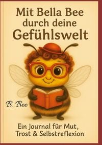 Produktbild: Mit Bella Bee durch deine Gedankenwelt