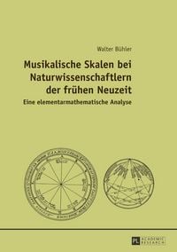 Produktbild: Musikalische Skalen bei Naturwissenschaftlern der fr&uuml;hen Neuzeit