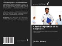 Produktbild: Choque ling&uuml;&iacute;stico en los hospitales