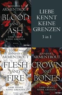 Produktbild: Liebe kennt keine Grenzen 1-3: Blood & Ash / Flesh & Fire / Crown & Bones