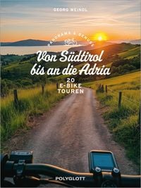 Produktbild: Panorama & Genuss &ndash; Von S&uuml;dtirol bis an die Adria