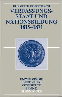 Produktbild: Verfassungsstaat und Nationsbildung 1815-1871