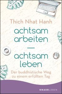 Produktbild: Achtsam arbeiten achtsam leben