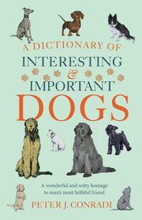 Produktbild: A Dictionary of Interesting and Important Dogs