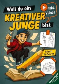 Produktbild: Zeichnen lernen f&uuml;r Jungs ab 8 Jahren - Schritt f&uuml;r Schritt mit Zeichenvideos