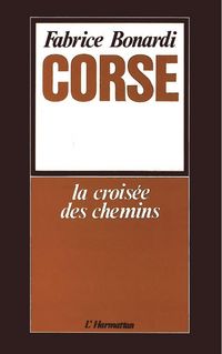 Produktbild: Corse : la crois&eacute;e des chemins