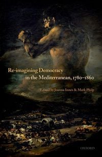 Produktbild: Re-Imagining Democracy in the Mediterranean, 1780-1860