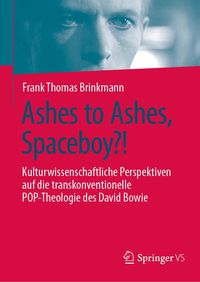 Produktbild: Ashes to Ashes, Spaceboy?!
