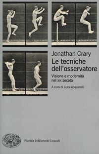 Produktbild: Le tecniche dell'osservatore. Visione e modernit&agrave; nel XIX secolo