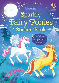Produktbild: Sparkly Fairy Ponies Sticker Book