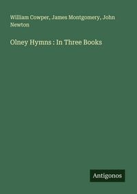 Produktbild: Olney Hymns : In Three Books
