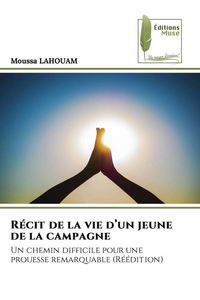 Produktbild: R&eacute;cit de la vie d'un jeune de la campagne