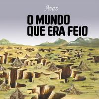 Produktbild: O Mundo Que Era Feio