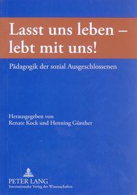 Produktbild: &laquo;Lasst uns leben &ndash; lebt mit uns!&raquo;