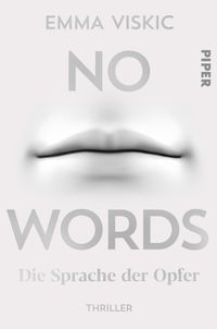 Bild vom Artikel No Words - Die Sprache der Opfer vom Autor Emma Viskic