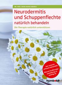 Produktbild: Neurodermitis und Schuppenflechte nat&uuml;rlich behandeln