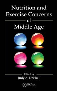 Produktbild: Driskell, J: Nutrition and Exercise Concerns of Middle Age