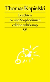 Bild vom Artikel Leuchten vom Autor Thomas Kapielski