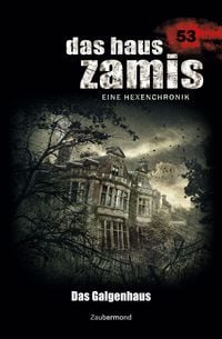 Produktbild: Dee, L: Haus Zamis 53 - Das Galgenhaus