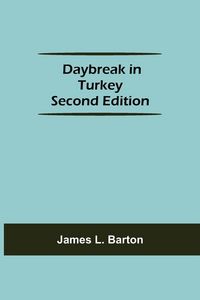 Produktbild: Daybreak In Turkey Second Edition