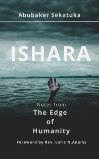 Produktbild: Ishara: Notes from The Edge of Humanity