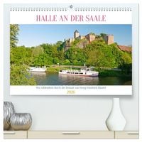 Produktbild: Halle an der Saale. Wir schlendern durch die Heimat von Georg Friedrich H&auml;ndel (hochwertiger Premium Wandkalender 2026 DIN A2 quer), Kunstdruck in Hochglanz
