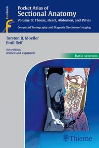 Produktbild: Pocket Atlas of Sectional Anatomy, Vol. II: Thorax, Heart, Abdomen and Pelvis