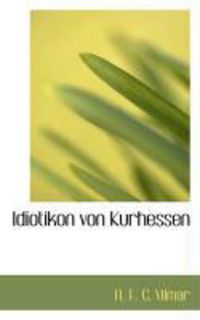 Produktbild: Idiotikon Von Kurhessen