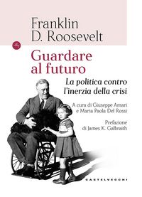 Produktbild: Guardando al futuro. La politica contro l'inerzia della crisi