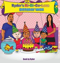 Produktbild: Ryder's Ri-Di-Cu-Lous Birthday Wish