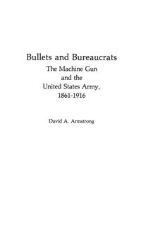 Produktbild: Bullets and Bureaucrats