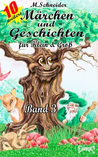 Produktbild: M&auml;rchen und Geschichten f&uuml;r Klein und Gro&szlig; Band 3