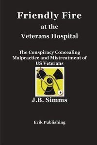 Produktbild: Friendly Fire at the Veterans Hospital
