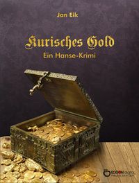 Bild vom Artikel Kurisches Gold vom Autor Jan Eik