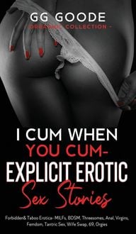 Produktbild: I Cum When You Cum - Explicit Erotic Sex Stories