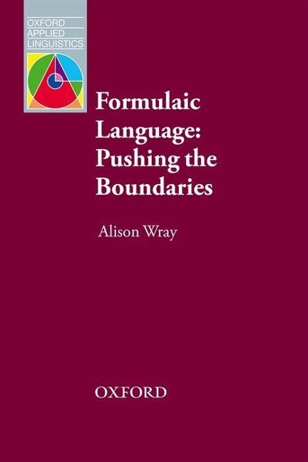 Produktbild: Wray, A: Formulaic Language: Pushing the Boundaries