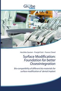 Produktbild: Surface Modification: Foundation for better Osseointegration