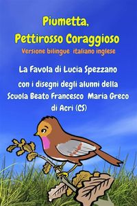 Produktbild: Piumetta Pettirosso Coraggioso con i disegni degli alunni della Scuola Beato Francesco Maria Greco di Acri