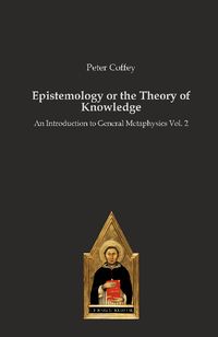 Produktbild: Epistemology or the Theory of Knowledge
