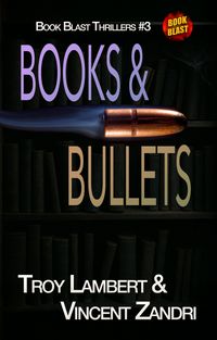 Produktbild: Books and Bullets (Book Blast, #3)