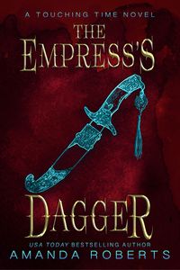 Produktbild: The Empress's Dagger: A Time Travel Romance (Touching Time, #2)