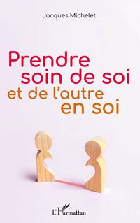 Produktbild: Prendre soin de soi et de l'autre en soi