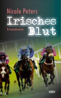 Bild vom Artikel Irisches Blut vom Autor Nicole Peters